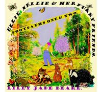 Ellie Nellie & Her Furry Friends.: Footpaths one & two.