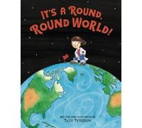 Ellie Peterson It's a Round, Round World (Copertina rigida)