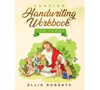 Ellie Roberts Cursive Handwriting Workbook for Teens (Tascabile)