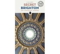 Ellie Seymour Dan Seymour Lyndsey Haskell Emma Cr Secret Brighton: (Tascabile)
