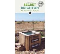 Ellie Seymour Secret Brighton Guide (Tascabile) Jonglez Secret Guides