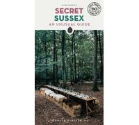 Ellie Seymour Secret Sussex Guide (Tascabile) Jonglez Secret Guides