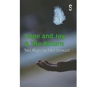 Ellie Stewart Hope and Joy & The Return (Tascabile)