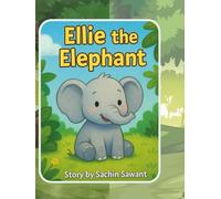 Ellie the Elephant: A Cute Jungle Story for Kids