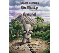 Ellie the Elephant On Shaky Ground.: Shadow Mountain Friends Breathwork Story