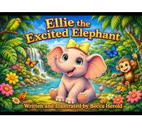 Ellie the Excited Elephant