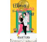 Ellie Vs The New Year's Kiss: A sweet small-town romance