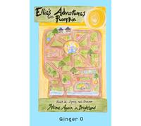 Ellie's Adventures With Pumpkin: Home Again in BrightLand