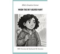Ellie's Creative Corner: When the Sky Helped Paint