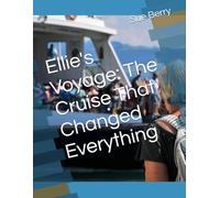 Ellie's Voyage: The Cruise That Changed Everything