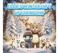 ELLIE'S WINTER GIFT OF FRIENDSHIP