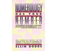 Ellin Dodge Numerology Has Your Number (Tascabile)
