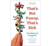 Ellin Stein That's Not Funny, That's Sick (Copertina rigida)