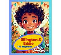 Ellington and Eddie the Elephant