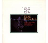 Ellington,Duke - And His Mother Called Him Bill