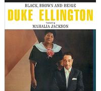 Ellington Duke - Black, Brown And Beige