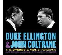 Ellington Duke & Coltrane John - Duke Ellington & John Coltrane (The Stereo & Mono Versions)
