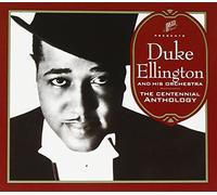 Ellington Duke & His Orchestra - Centennial Anthology
