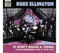Duke Ellington It Don't Mean A Thing: (IF IT AIN'T GOT THAT SWING);CLASSIC (CD)