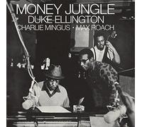 Ellington Duke, Mingus Charles, Roach Max - Money Jungle (+ 3 Bonus Tracks)