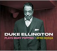 Ellington, Duke - Plays Mary Poppins (+ Afro Bossa)