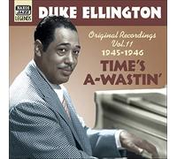 Ellington Duke - Time'S A-Wastin' - Original Recordi