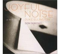 ELLINGTON, DUKE.=TRIBUTE= - JOYFUL NOISE