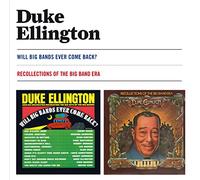 Duke Ellington – Will Big Bands Ever Come Back? (+ Recollections Of The Big Band Era) – CD