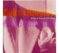 Ellington,Duke - With a Touch of Class