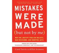 Elliot Aronson Carol Ta Mistakes Were Made (But Not by Me) Third Edi (Tascabile)
