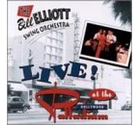 Elliot, Bill - Live at the Hollywood Palladium