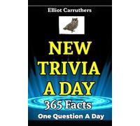 Elliot Carruthers New Trivia A Day (Tascabile)