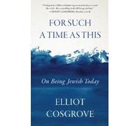 Elliot Cosgrove For Such a Time as This (Copertina rigida)