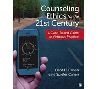 Elliot D. Cohen Gale Spieler Co Counseling Ethics for the 21st Cent (Tascabile)