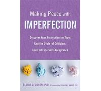 Elliot D. Cohen Making Peace with Imperfection (Tascabile)