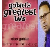 Elliot Goblet - Goblet's Greatest Bits