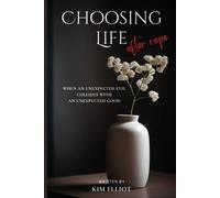 Elliot, Kim Choosing Life After Rape Book NUOVO