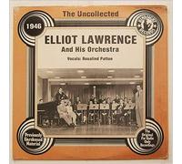 Elliot Lawrence & His Orchestra - The Uncollected - Elliot Lawrence & His Orchestra 1946, Same [Vinyl LP] [Vinyl LP]