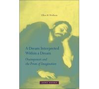 Elliot R. Wolfson A Dream Interpreted within a Dream (Copertina rigida)
