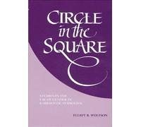 Elliot R. Wolfson Circle in the Square (Tascabile)