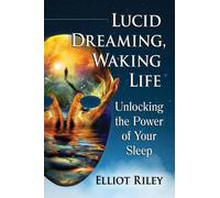Elliot Riley Lucid Dreaming, Waking Life (Tascabile)