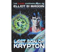 Elliot S Maggin Last Son of Krypton (Tascabile)
