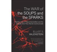 Elliot S. Valenstein The War of the Soups and the Sparks (Tascabile)