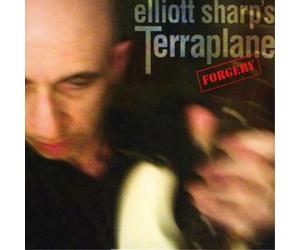 Elliot Sharp's Terraplane Forgery (CD) Album
