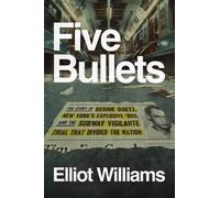 Elliot Williams Five Bullets (Copertina rigida)