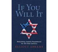 Elliott Abrams If You Will It (Copertina rigida)