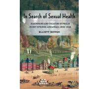 Elliott Bowen In Search of Sexual Health (Copertina rigida)