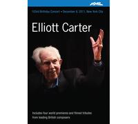 Elliott Carter: 103rd Birthday Concert (DVD) Fred Sherry