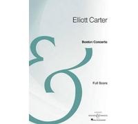 Elliott Carter Boston Concerto (Sheet Music)