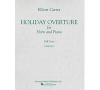 Elliott Carter Holiday Overture (1944/1961) (Sheet Music)